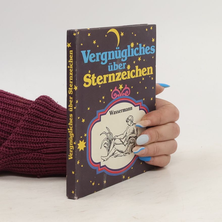 Autorenkollektiv Vergnügliches über Sternzeichen. Wassermann