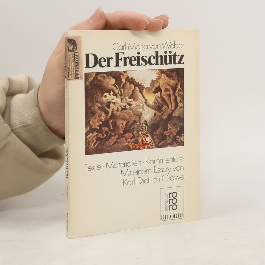 Carl Maria von Weber Der Freischütz