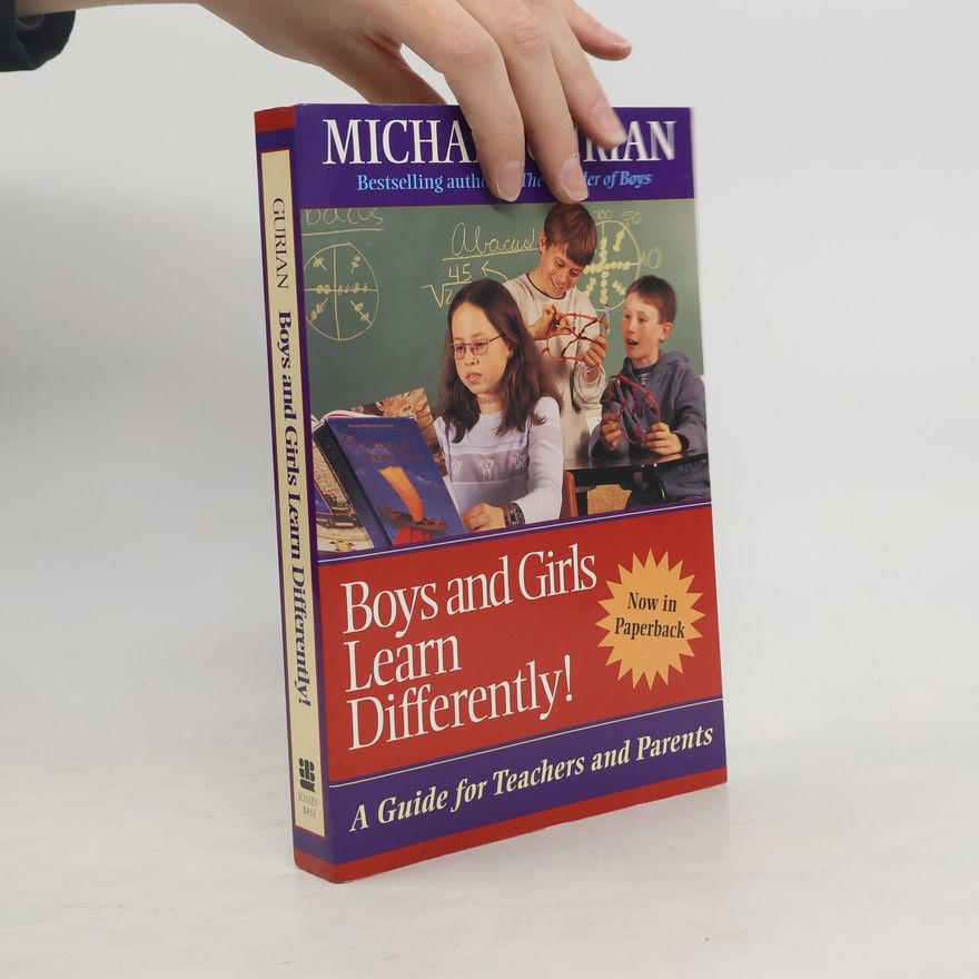 Michael Gurian Boys and Girls Learn Differently!