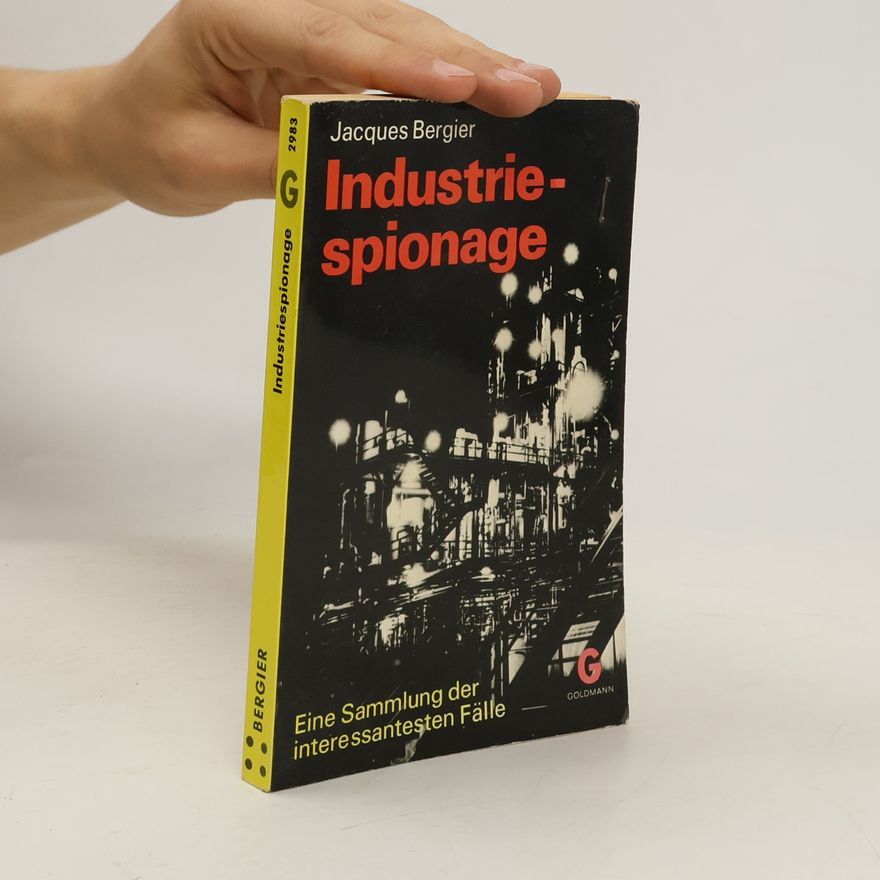 Jacques Bergier Industriespionage