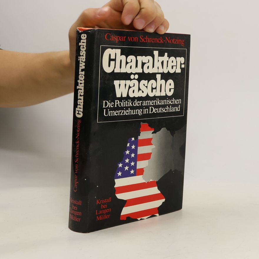 Caspar von Schrenck-Notzing Charakterwäsche