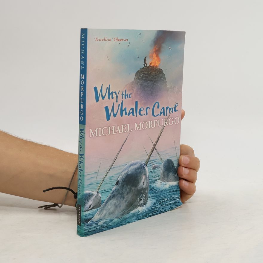 Michael Morpurgo Why the Whales Came