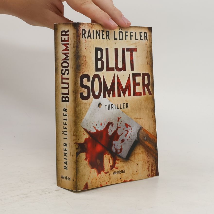 Rainer Löffler Blutsommer
