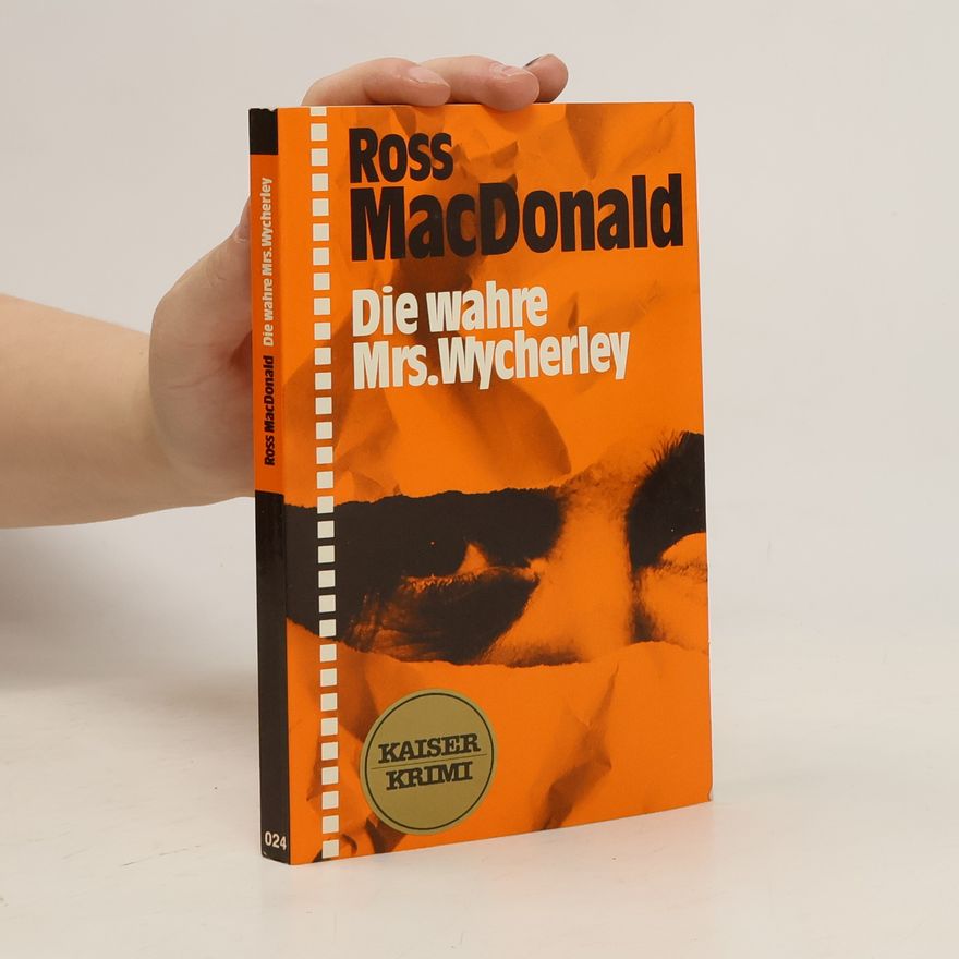 Ross Macdonald Die wahre Mrs. Wycherley