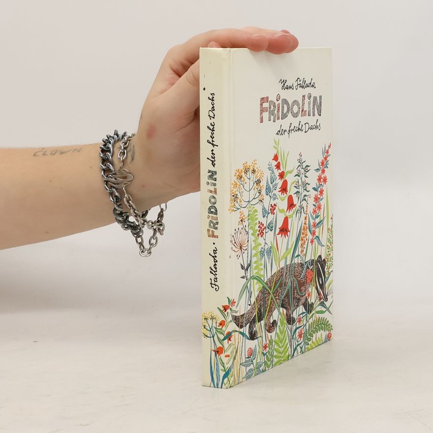 Hans Fallada Fridolin, der freche Dachs