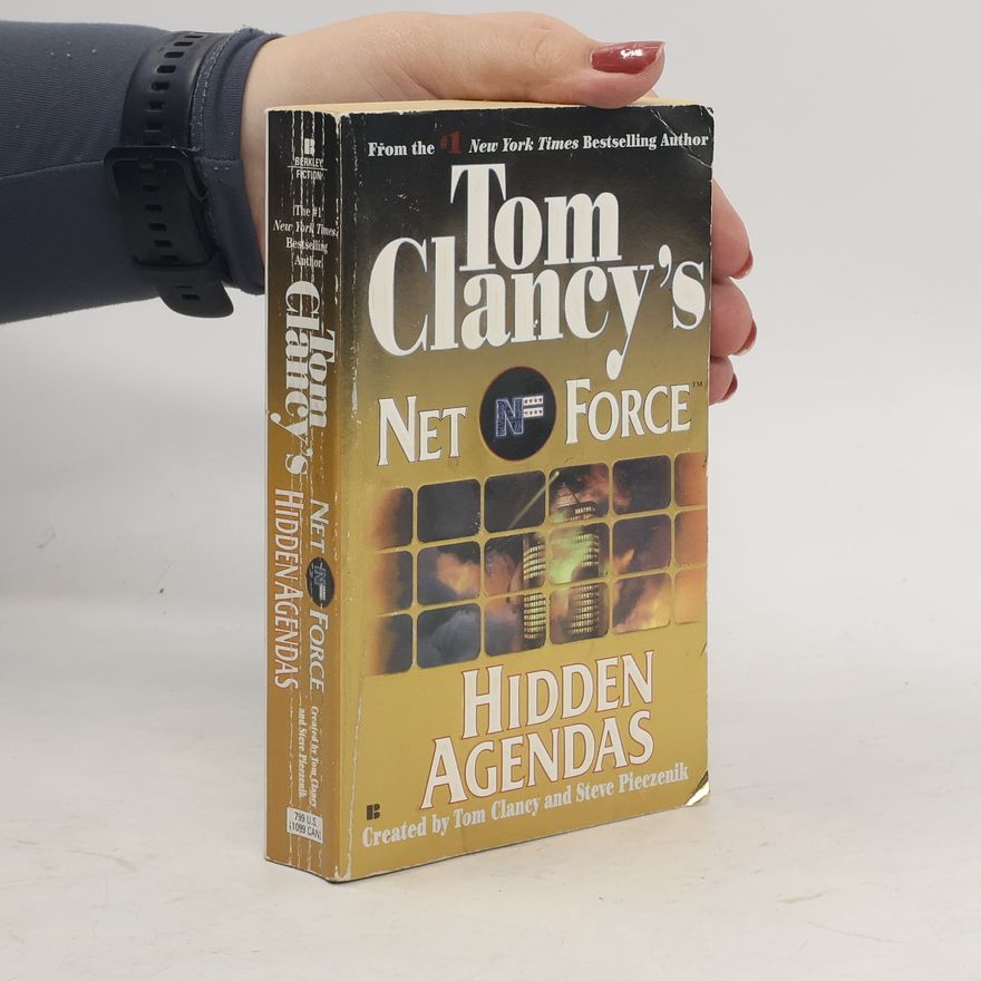 Tom Clancy Tom Clancy's Net Force - 2: Hidden Agendas