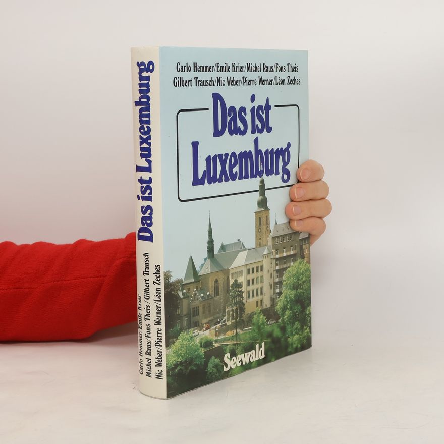 Carlo Hemmer Das ist Luxemburg