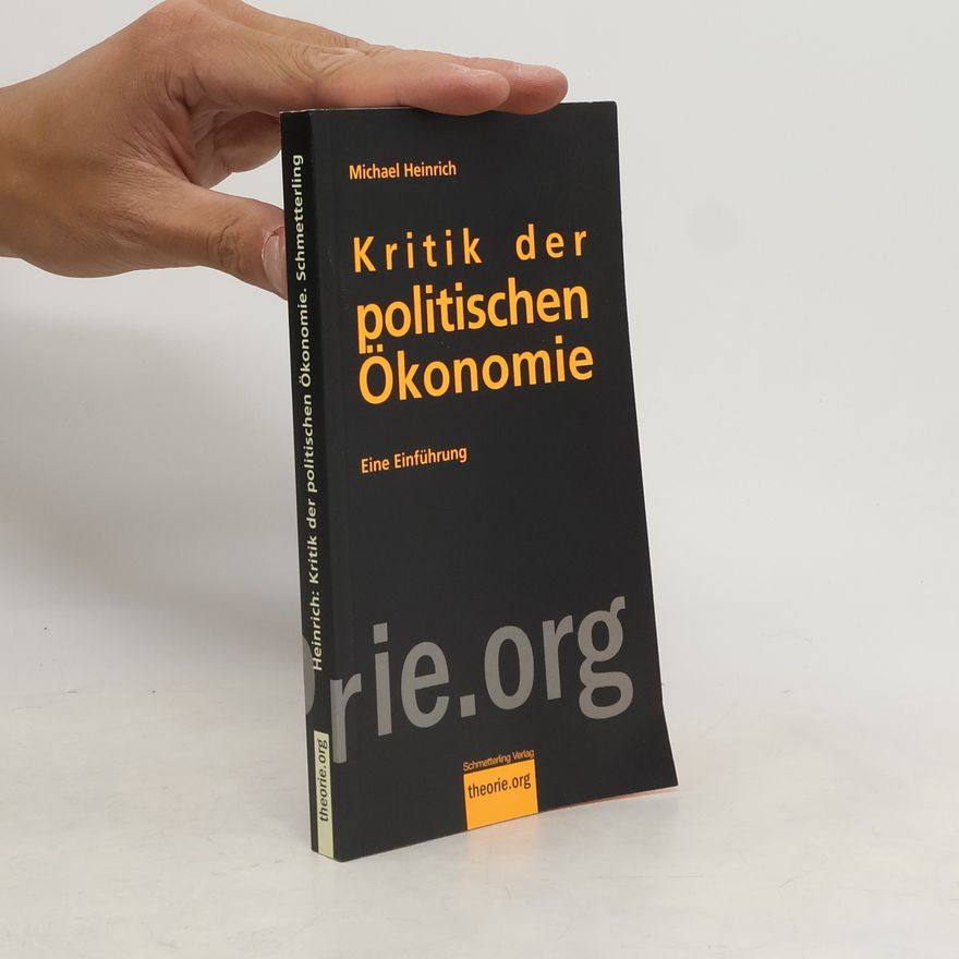 Michael Heinrich Kritik der politischen Ökonomie