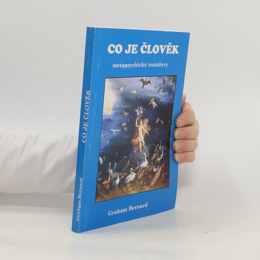 Graham Bernard Co je člověk