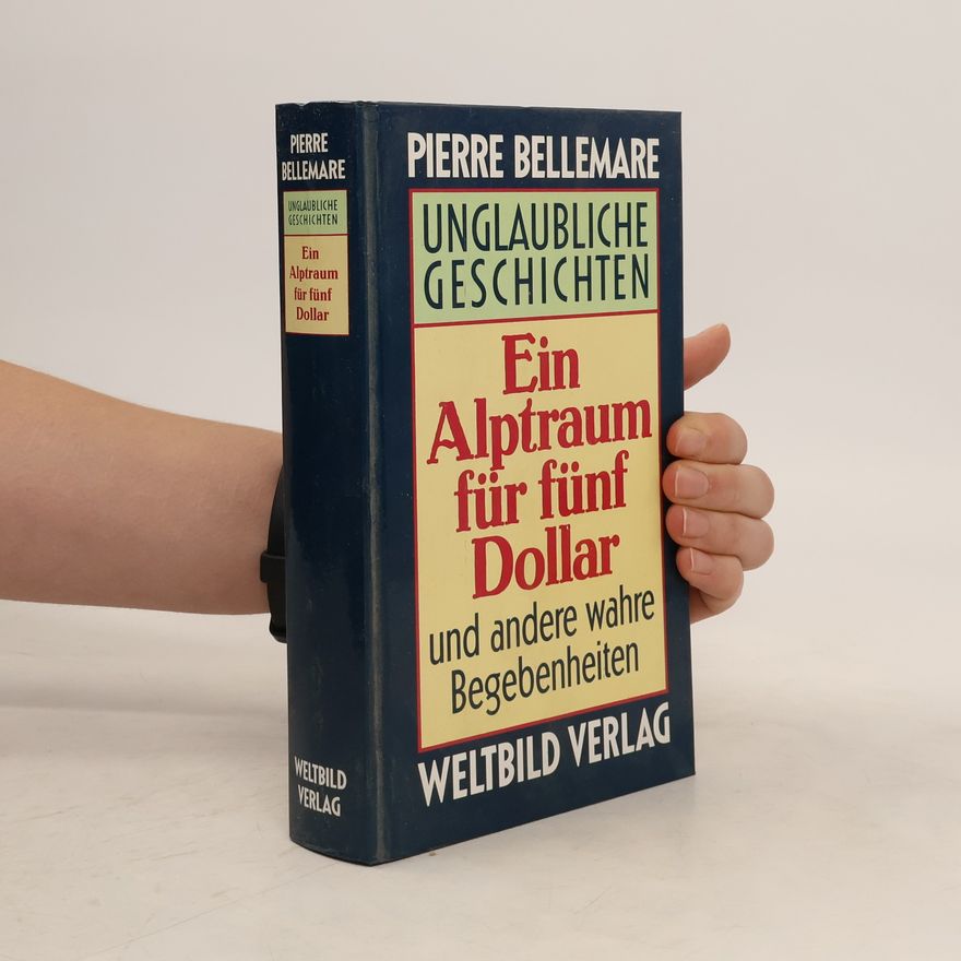 Pierre Bellemare Unglaubliche Geschichten