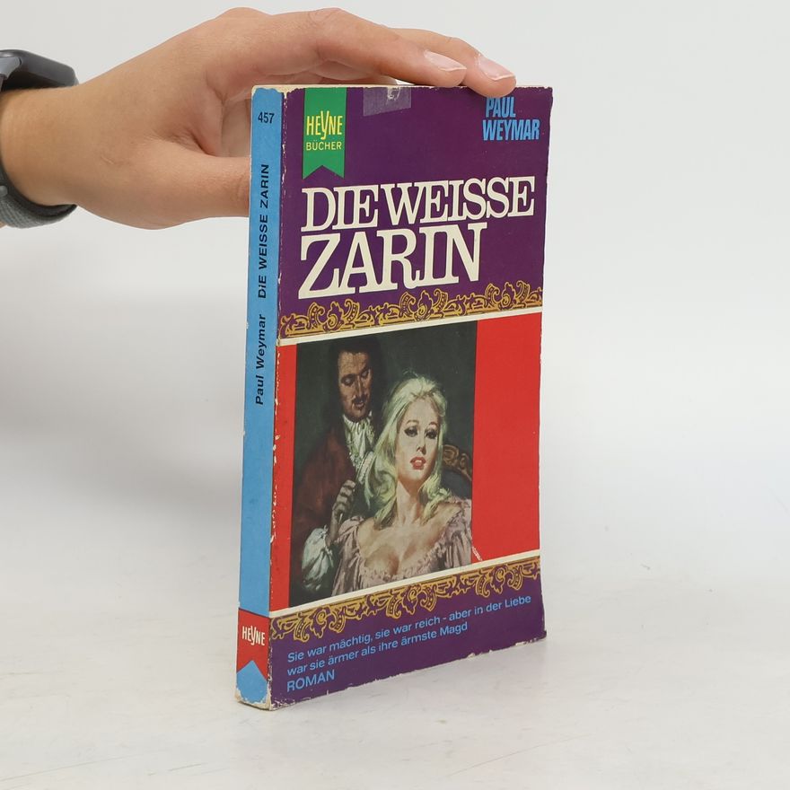 Paul Weymar Die Weisse Zarin