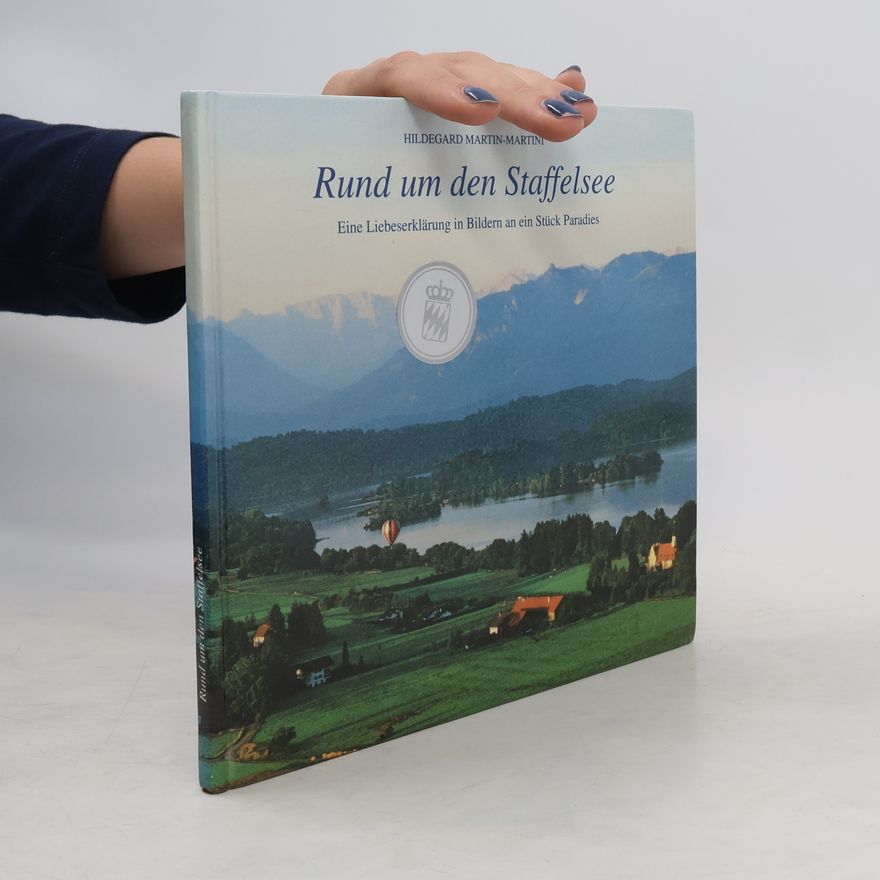 Hildegard Martin-Martini Rund um den Staffelsee