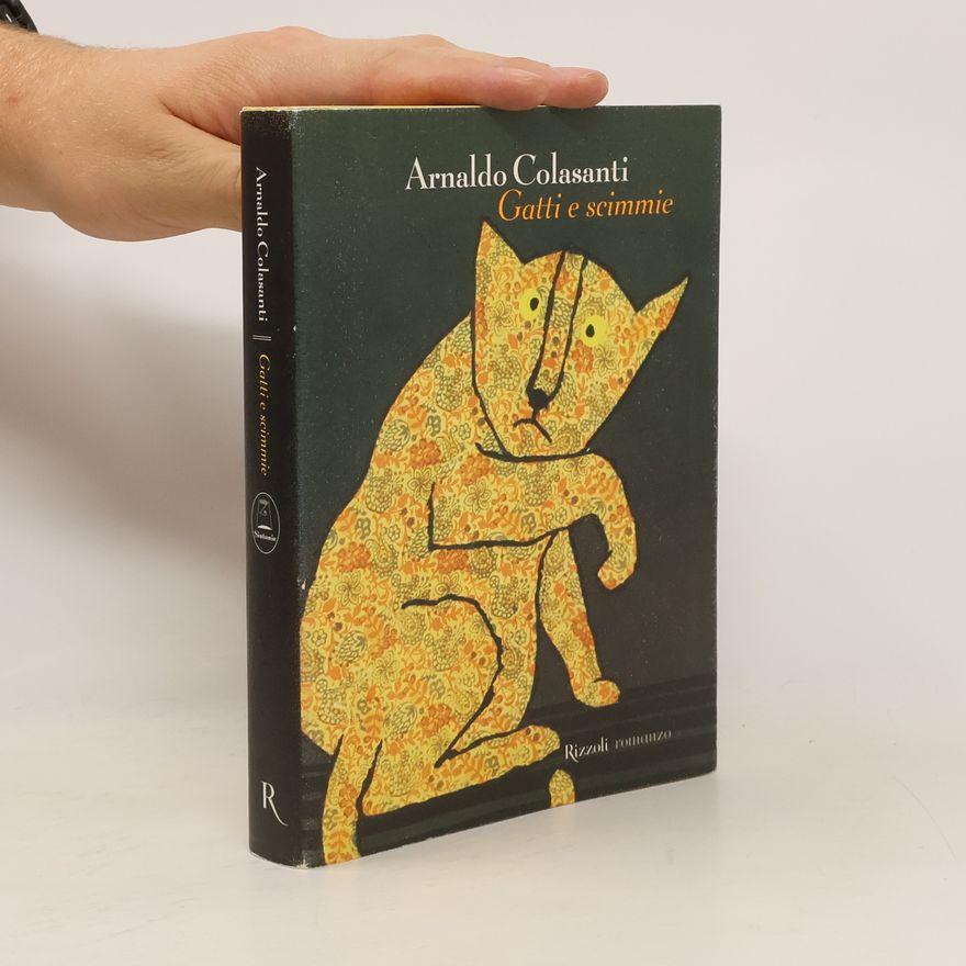 Arnaldo Colasanti Gatti e scimmie