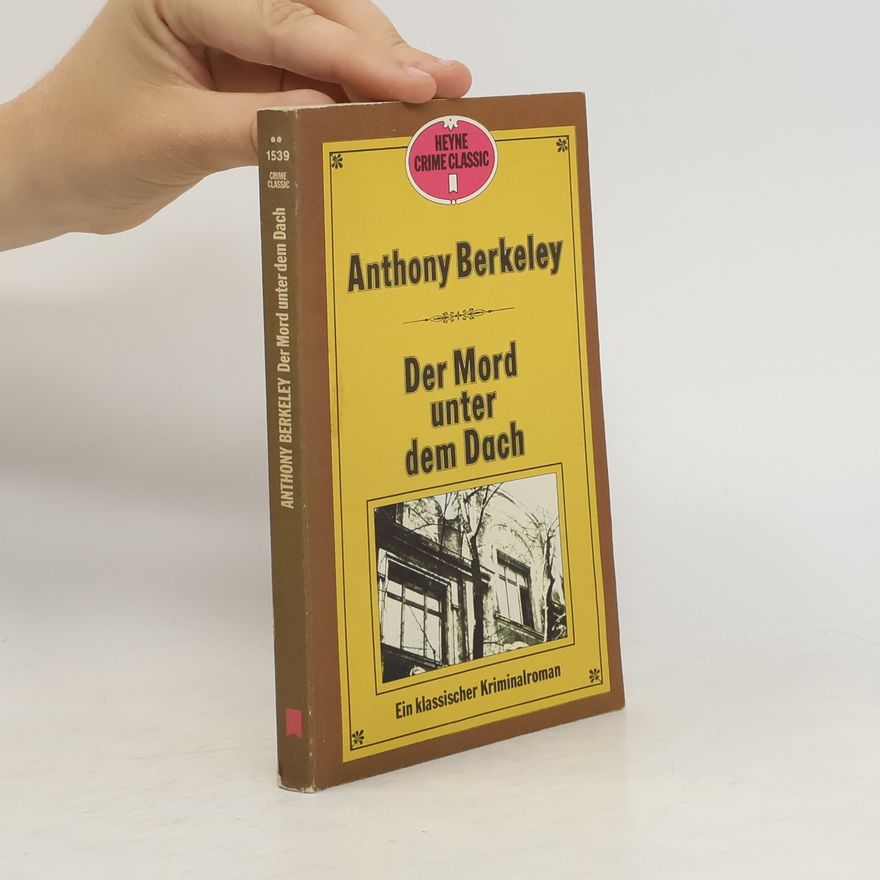 Anthony Berkeley Cox Der Mord unter dem Dach