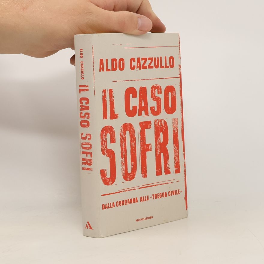 Aldo Cazzullo Il caso Sofri