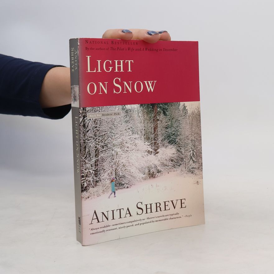 Anita Shreve Light on snow