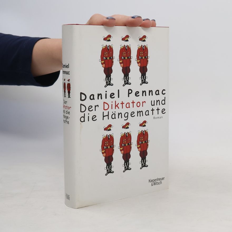 Daniel Pennac Der Diktator und die Hängematte