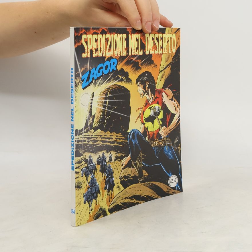 Autorenkollektiv Zagor 694. Spedizione nel deserto