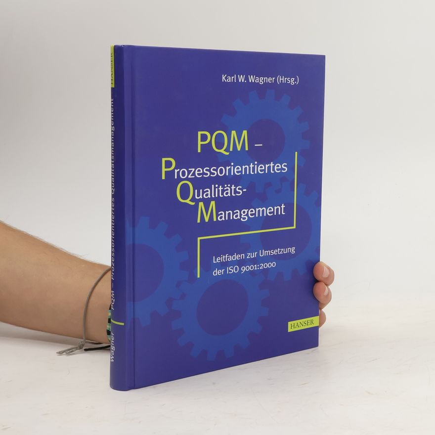 Karl W. Wagner Prozessorientiertes Qualitätsmanagement