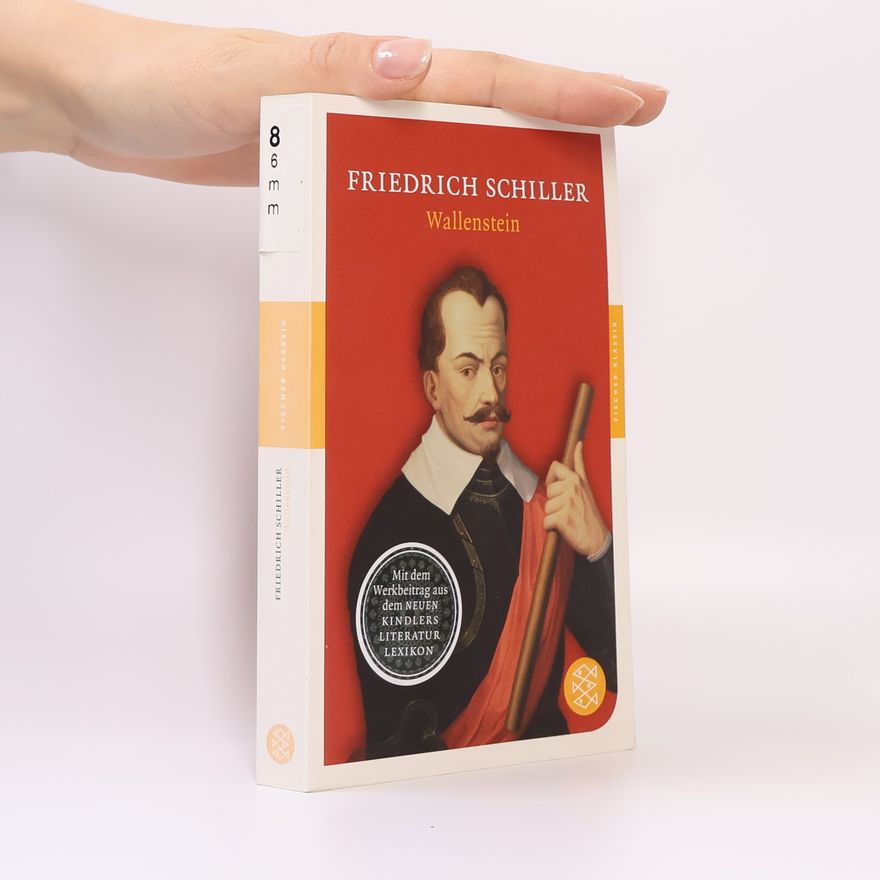 Friedrich Schiller Wallenstein