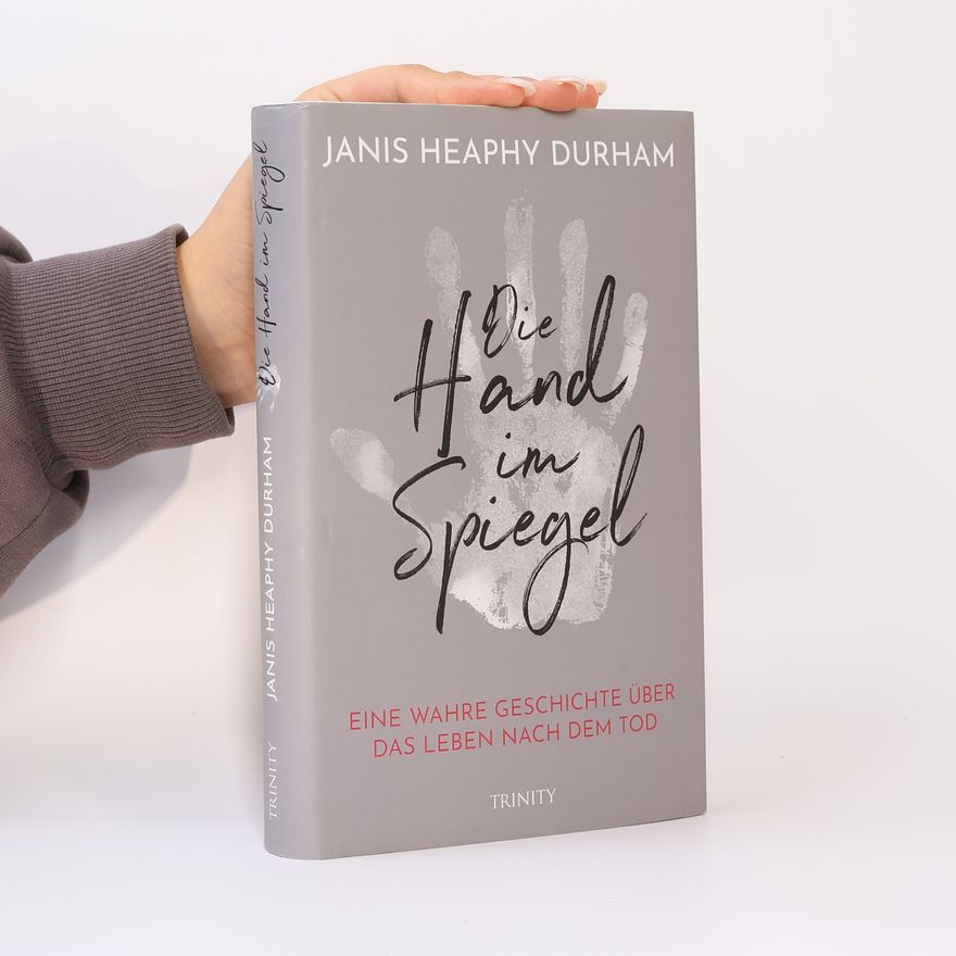 Janis Heaphy Durham Die Hand im Spiegel