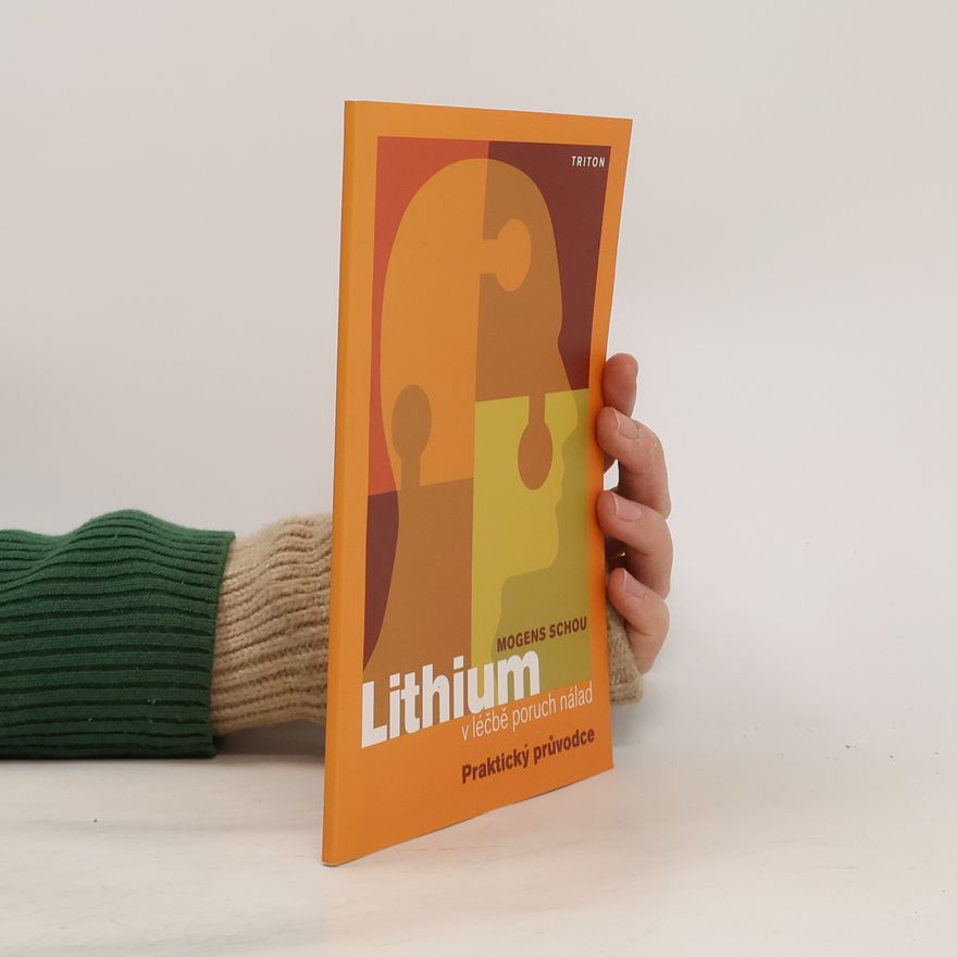 Mogens Schou Lithium v léčbě poruch nálad