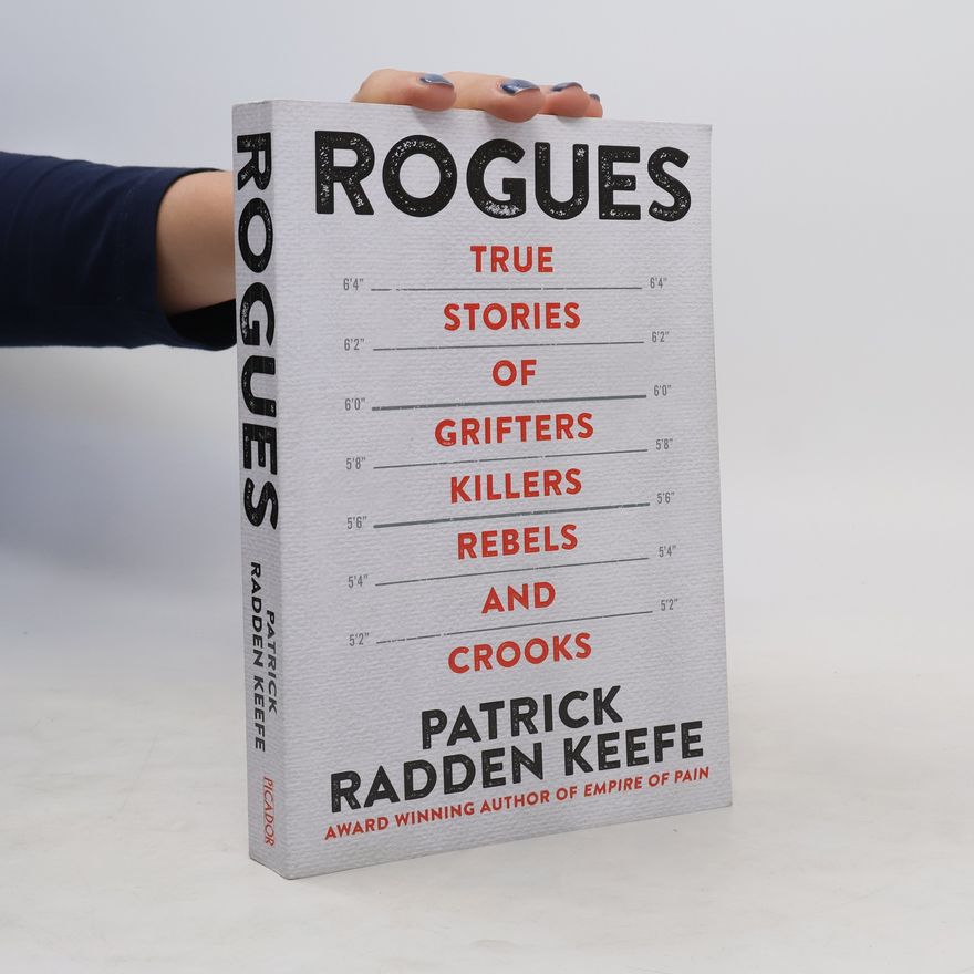 Patrick Radden Keefe Rogues
