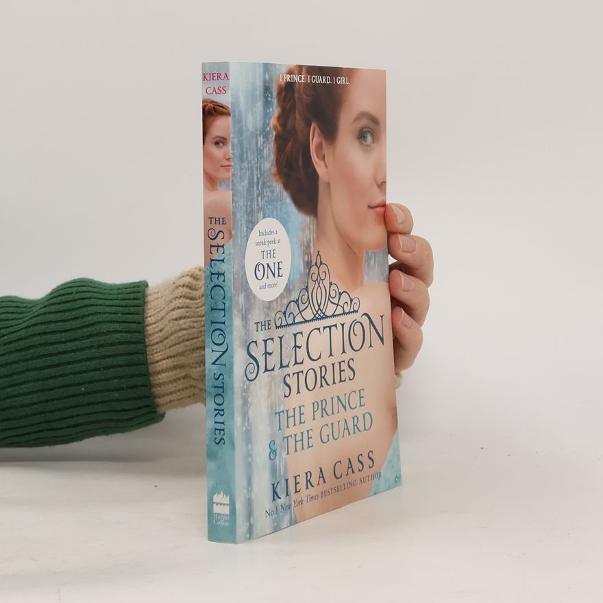 Kiera Cass The Selection Stories: The Prince & the Guard