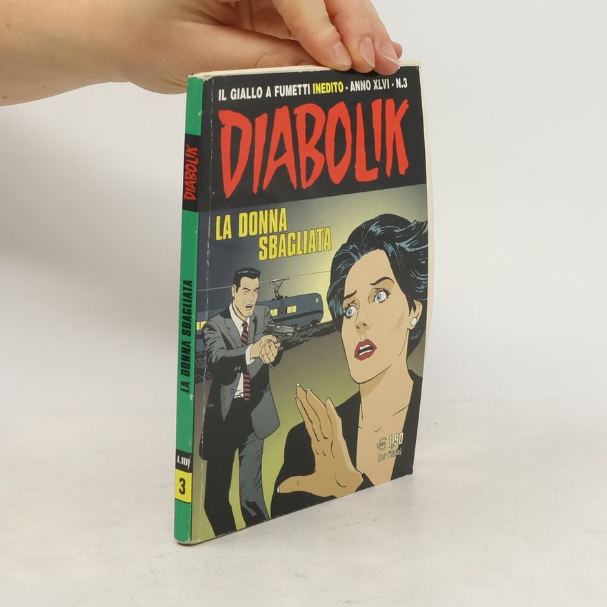 Luciana Giussani Diabolik 3. La donna sbagliata
