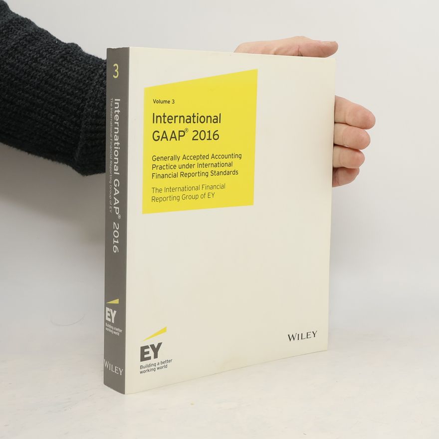 The International Financial Reporting Group of EY International GAAP® 2016