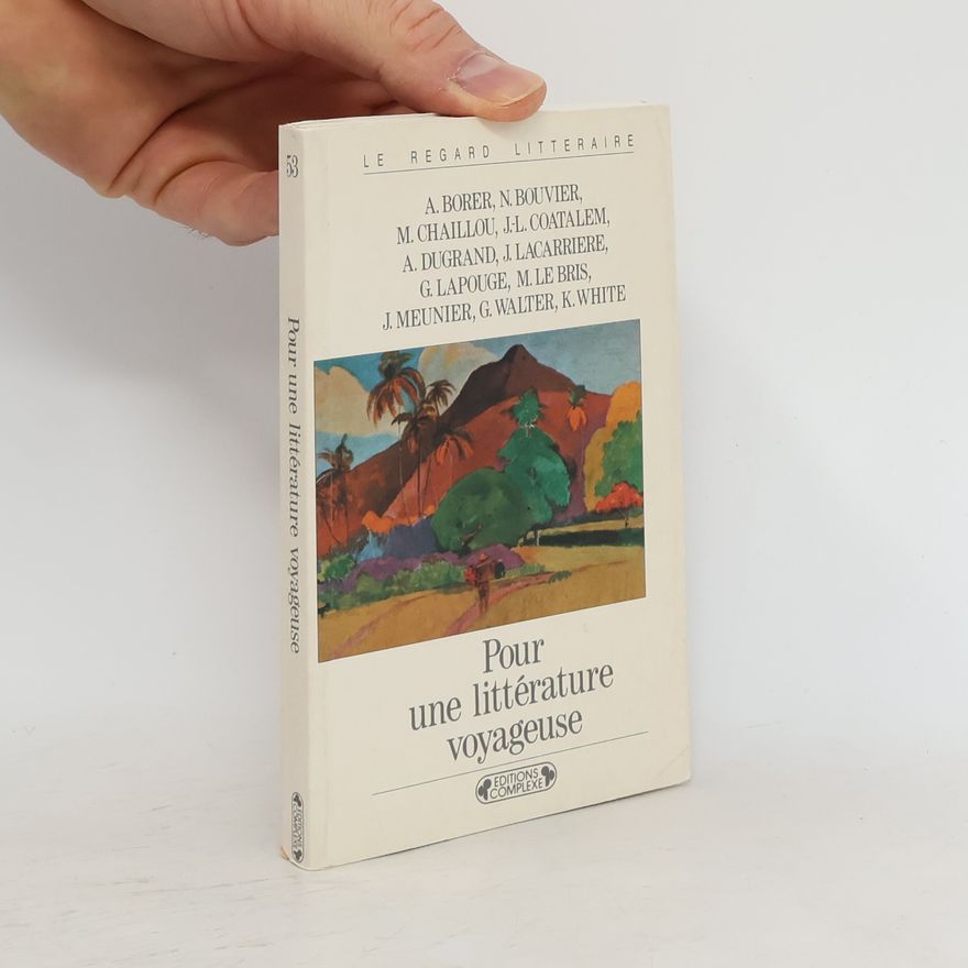 M. Le Bris Le Regard Littéraire - 53: Pour une littérature voyageuse