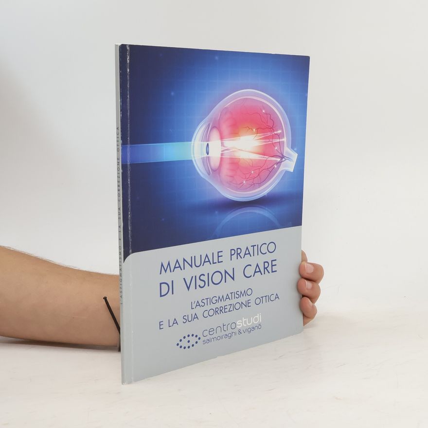 Andrea Piantanida Manuale pratico di Vision Care