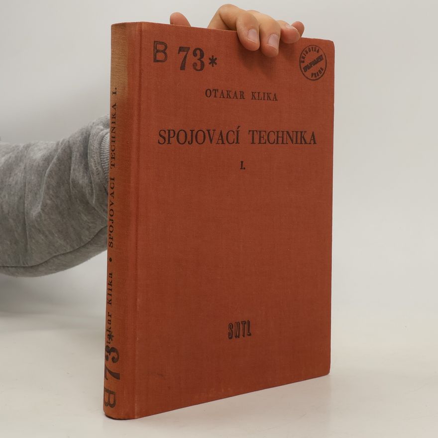 Otakar Klika Spojovací technika I.