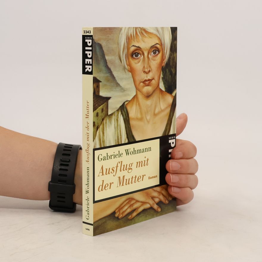 Gabriele Wohmann Ausflug mit der Mutter