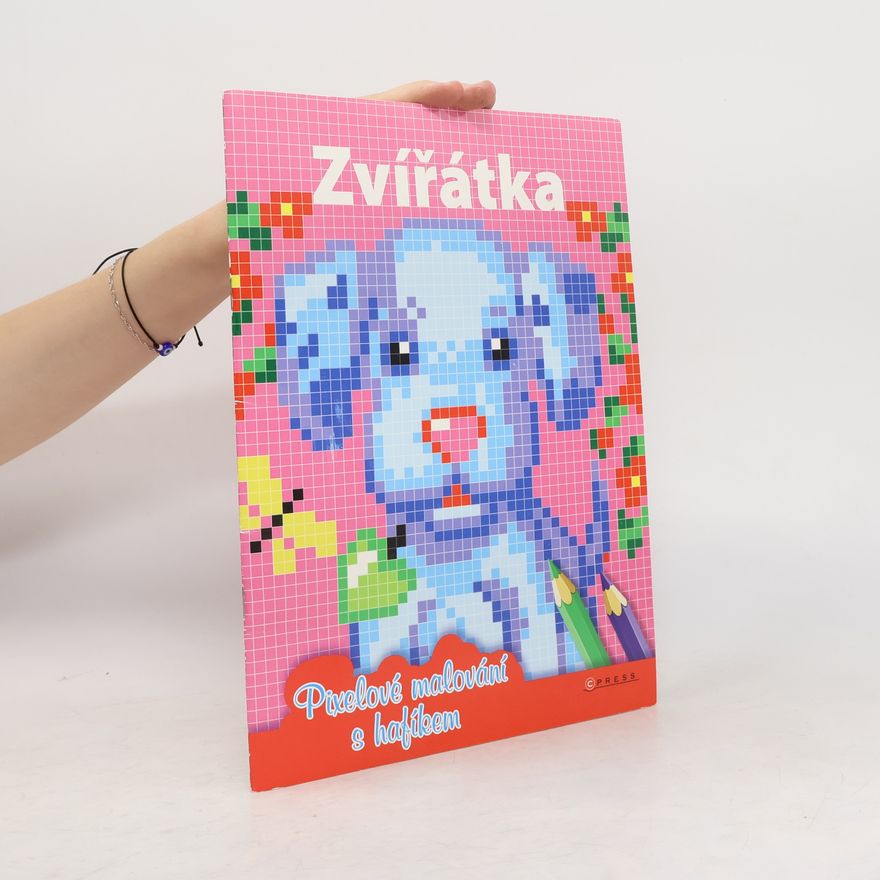 Kolektiv autorů Zvířátka – Pixelové malování s hafíkem