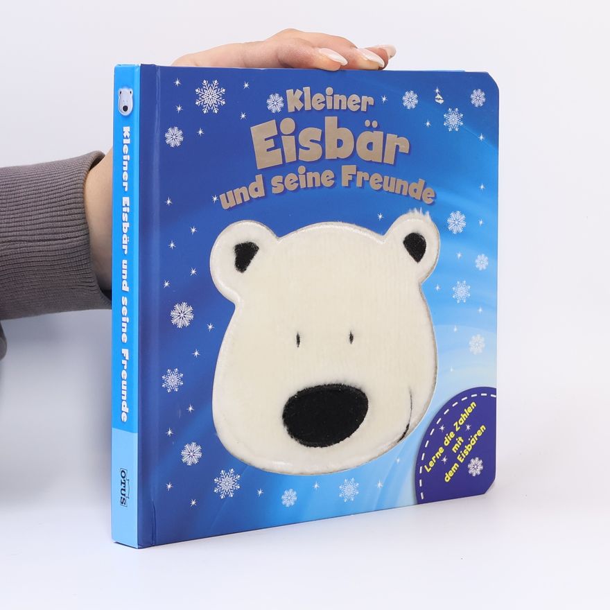 Autorenkollektiv Kleiner Eisbär und seine Freunde