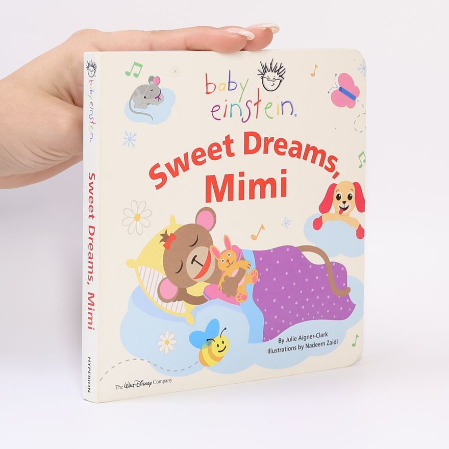 Julie Aigner-Clark Baby Einstein: Sweet Dreams, Mimi