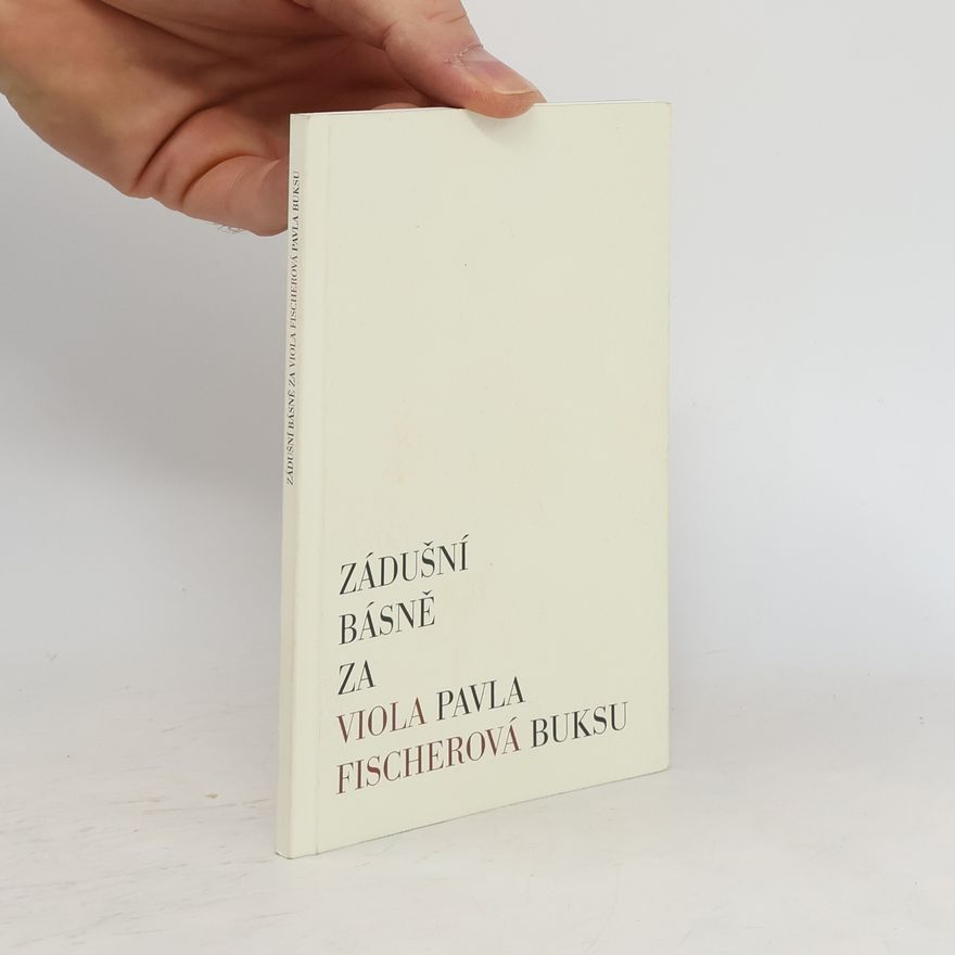 Viola Fischerová Zádušní básně za Pavla Buksu
