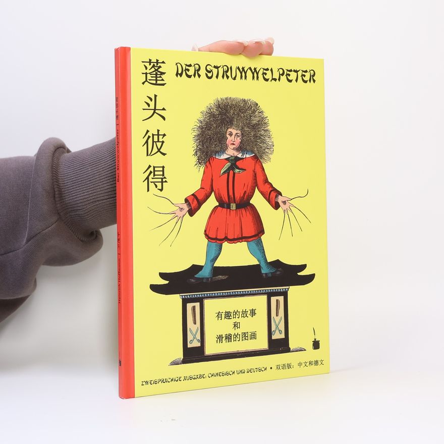 Heinrich Hoffmann Der Struwwelpeter. Pengtou Bide
