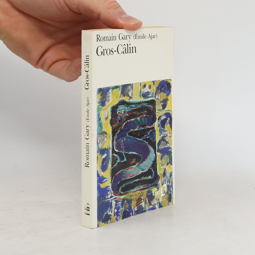 Romain Gary Gros-Calin