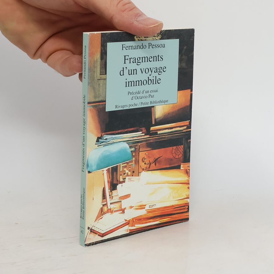 Rémy Hourcade Rivages poche / Petite Bibliothèque - 42: Fragments d'un voyage immobile