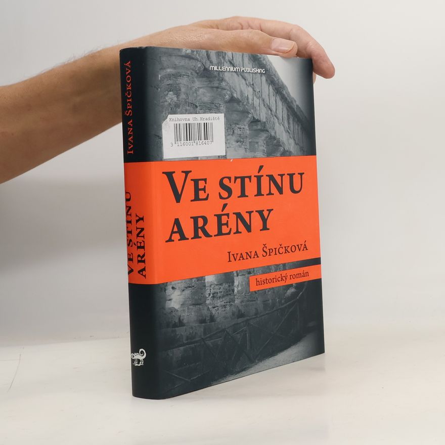 Ivana Špičková Ve stínu arény