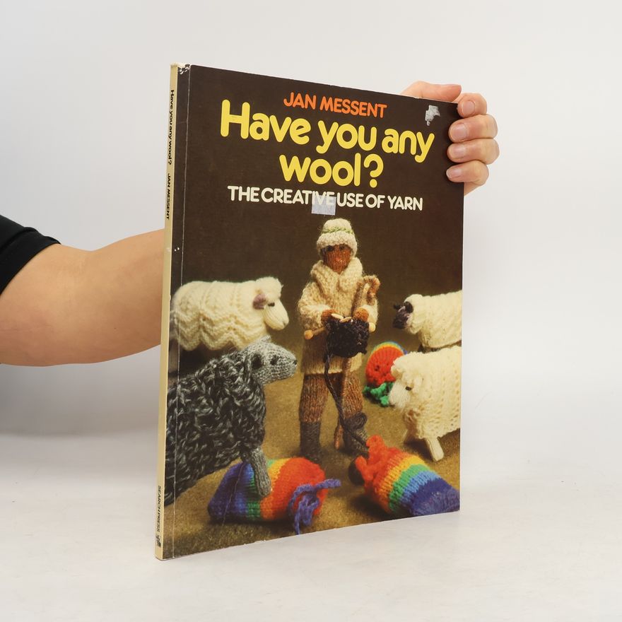 Jan Messent Have You Any Wool?