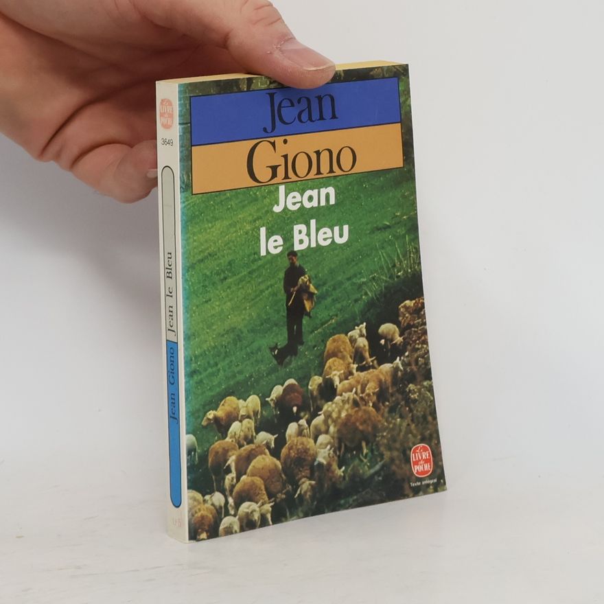Jean Giono Jean le Bleu