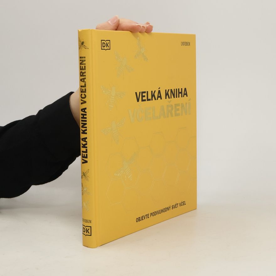 Bill Fitzmaurice Velká kniha včelaření