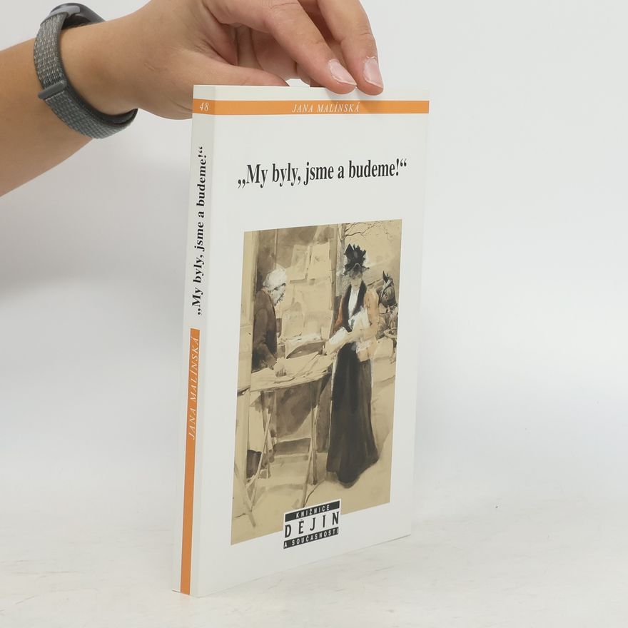 Jana Malínská "My byly, jsme a budeme!"