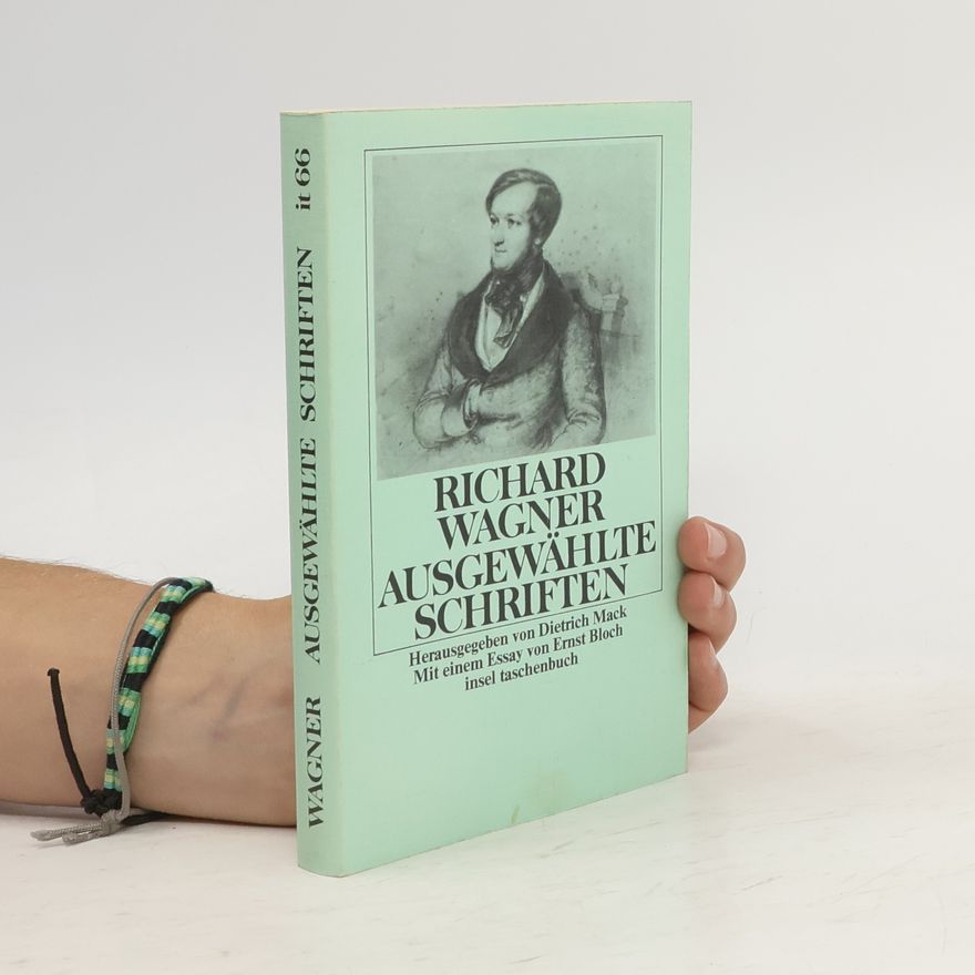 Richard Wagner Ausgewählte Schriften