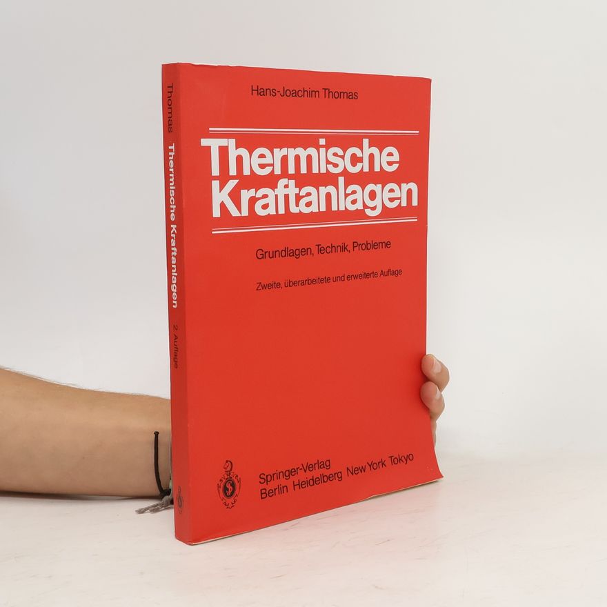 Hans-Joachim Thomas Thermische Kraftanlagen