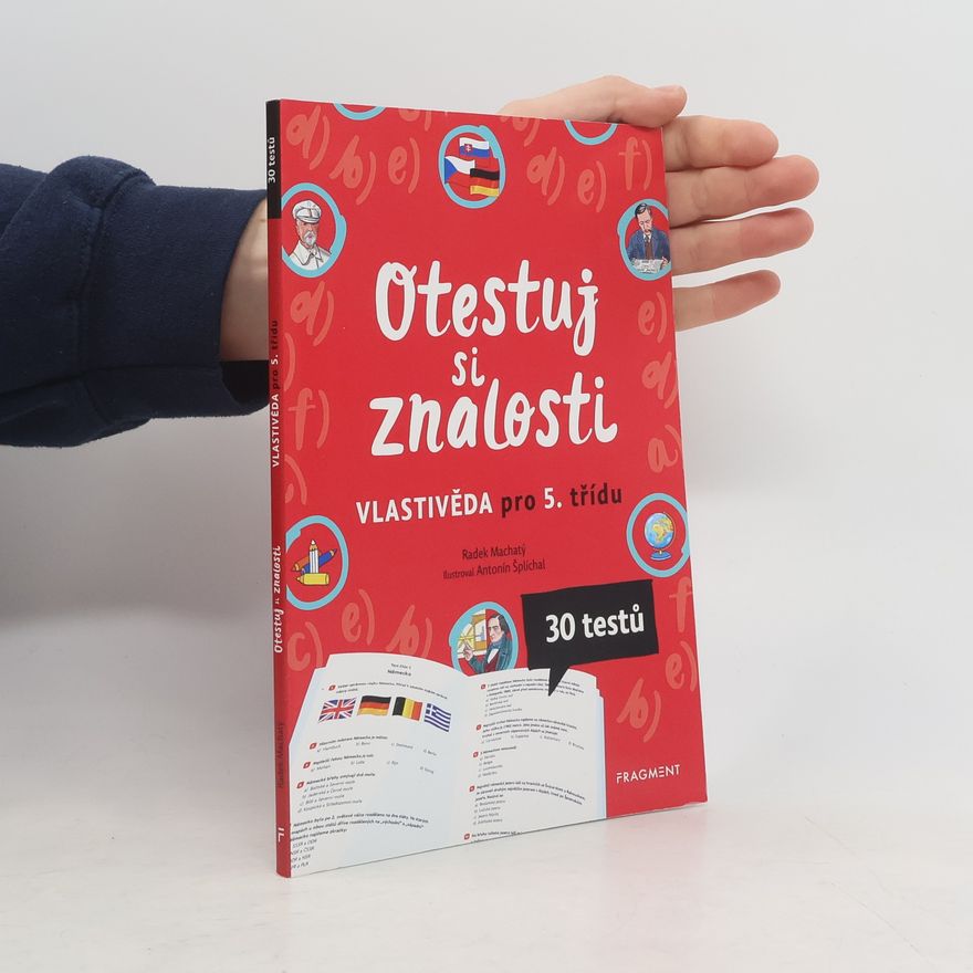 Radek Machatý Otestuj si znalosti – Vlastivěda pro 5. třídu