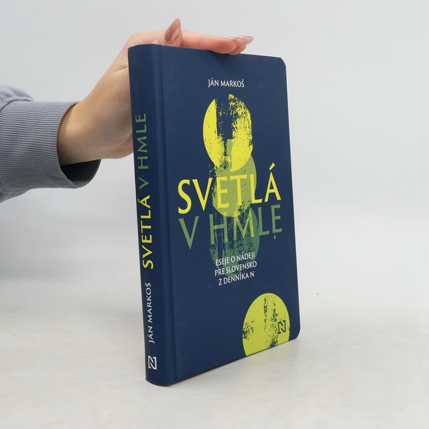 Ján Markoš Svetlá v hmle